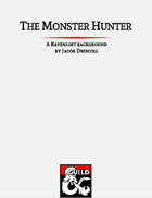 The Monster Hunter: A Ravenloft Background