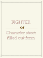 Fighter Character sheet  filled out form