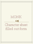 Monk Character sheet  filled out form