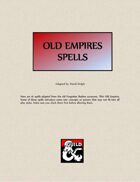 Old Empires Spells