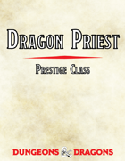 Dragon Priest Prestige Class
