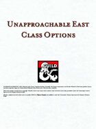 Unapproachable East Class Options