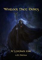 Warlock Pact Debts:  It's Payback Time!