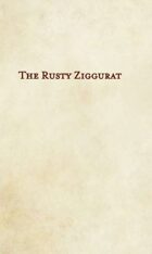 Rusty Ziggurat (Starting Adventure)