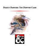 Deadly Dancers: The Dervish Class (5e)