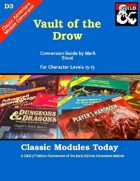 Classic Modules Today: D3 Vault of the Drow (5e)