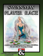 Swanmay Player Race (5e)