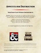 Appetite for Destruction: Geek Fight Club's Weekly Encounters 01