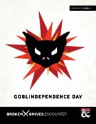 Goblindependence Day
