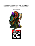 Spiritspeakers: The Shaman Class (5e)