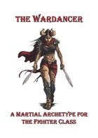 The Wardancer - Martial Archetype for Fighters