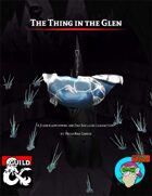 The Thing in the Glen
