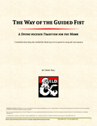 Monk Monastic Tradition: Way of the Guided Fist