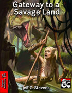 Gateway to a Savage Land - Adventure