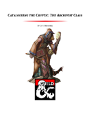 Cataloguing the Cryptic: The Archivist Class (5e)