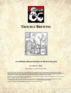 Trouble Brewing: A single session adventure