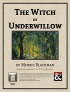 The Witch of Underwillow