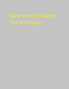 Otherworldly Patron: The Archangel