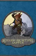 Roguish Archetypes: Sapper - Dungeon Masters Guild | Dungeon Masters Guild