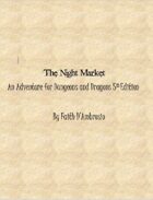 The Night Market: An Adventure for Dungeons and Dragons 5e