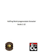 Pregenerated Character - Halfling Monk - FG Version