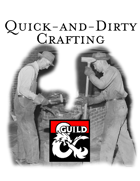 Quick-and-Dirty Crafting