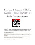 Faction Class Training