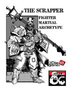 The Scrapper: Martial Archetype For Fighters