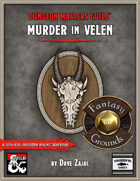 Murder in Velen: A 10th-Level Fantasy Grounds Adventure
