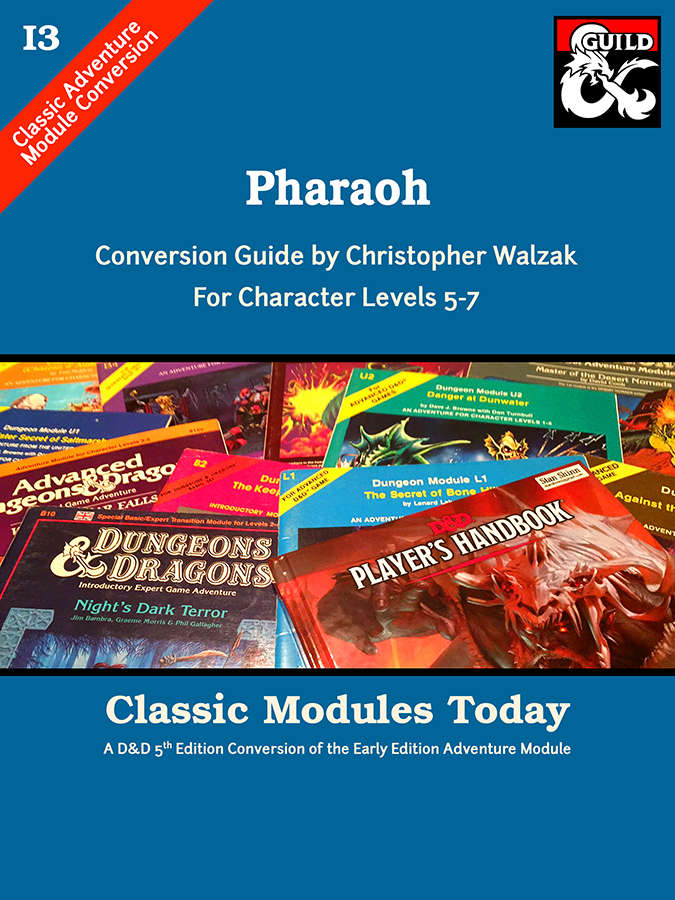 Classic Modules Today: I3 Pharaoh (5e) - Dungeon Masters Guild ...