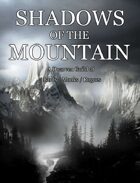 Shadows of the Mountain