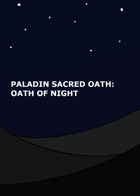 Paladin Sacred Oath: Oath of Night