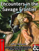 Encounters in the Savage Frontier