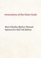 Invocations of the Outer Gods