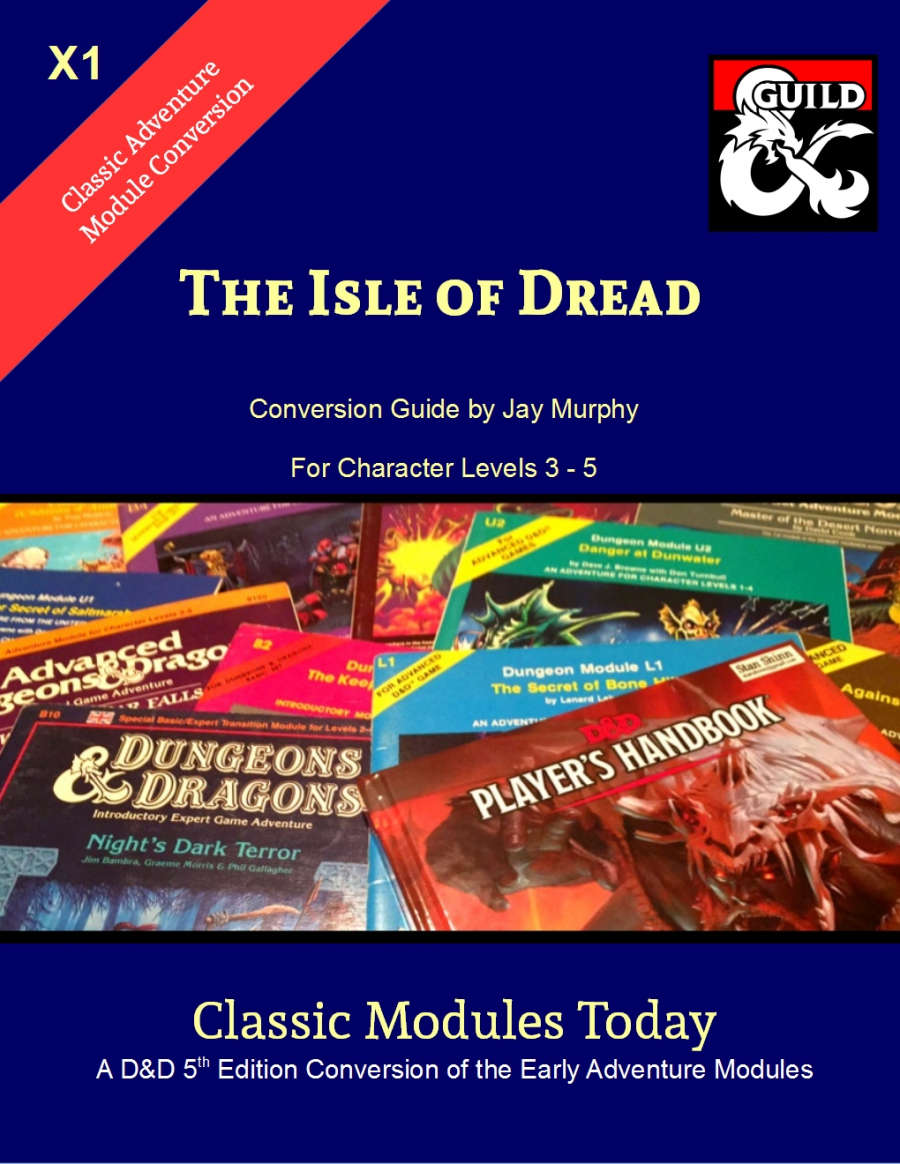 Classic Modules Today: X1 The Isle of Dread 5e - Dungeon Masters Guild ...