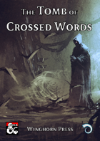 The Tomb of Crossed Words