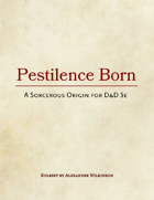 Pestilence Born - Sorcerous Origin option