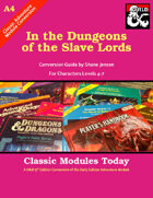 Classic Modules Today: A4 In the Dungeon of the Slave Lords (5E)