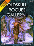 ORG2:  Oldskull Rogues Gallery II