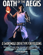 Oath of the Aegis: A Swordmage Archetype for Paladins
