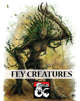 Fey Creatures: Nymphs, Pixies, and the Jabberwocky