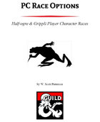 PC Race Options: Half-Ogre & Grippli Player Character Races