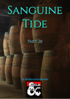 The Sanguine Tide - Haftree Part 2b (5E)