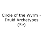 Circle of the Wyrm - Druid Archetypes (5e)
