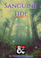 Sanguine Tide - Neverglen - Part 3b (5e)