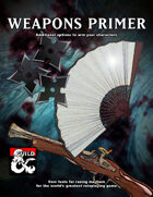 Weapons Primer