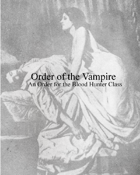 Blood Hunter: Order of the Vampire