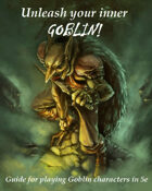 Guide to GOBLINS!