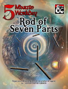 5MWD Presents: Rod of Seven Parts
