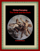 Divine Domains: The Swift and the Dark